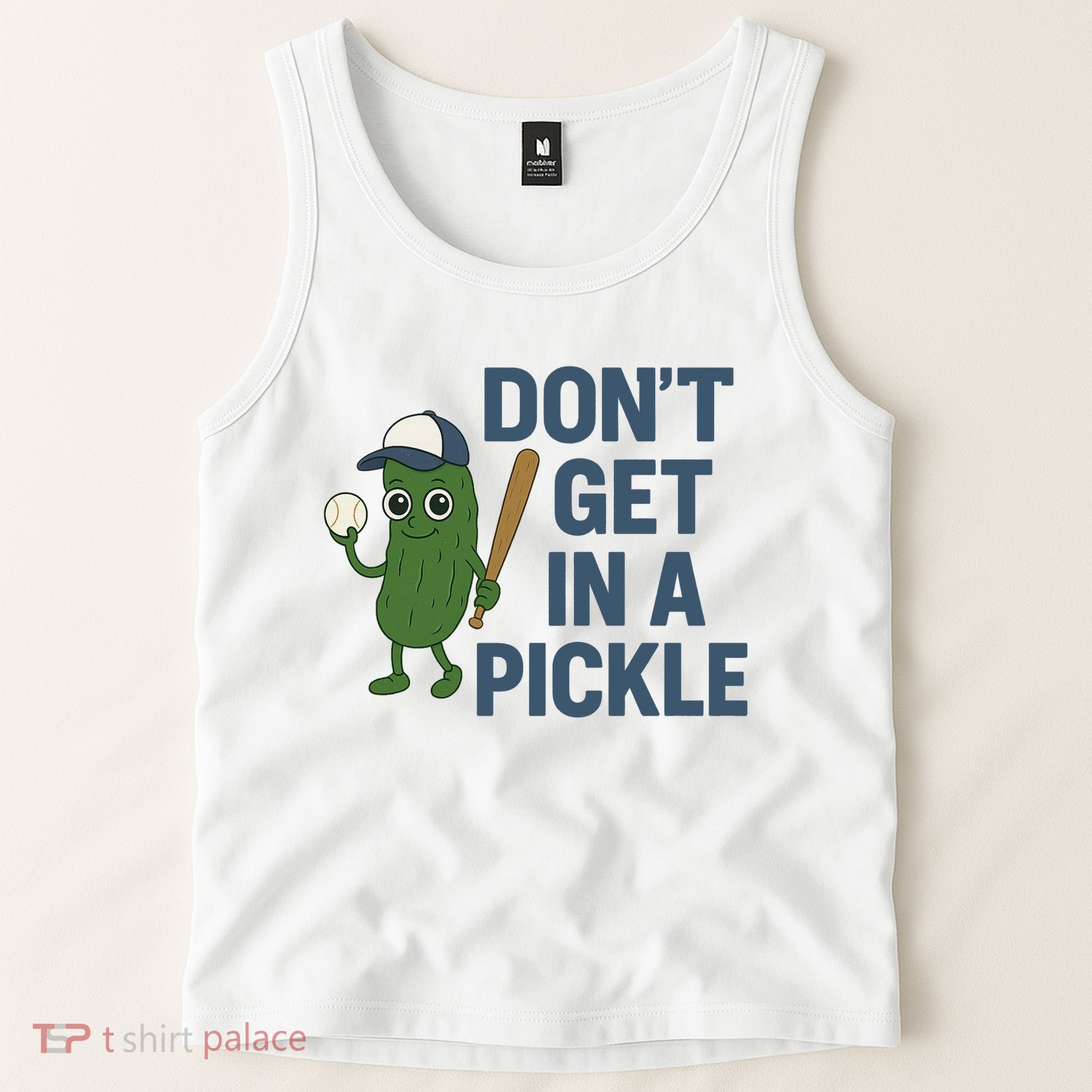 Baseball Don't Get In A Pickle Funny Tank Top