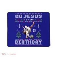 Break Dance Go Jesus ItS Your Birthday Merry Christmas Day Gift Mousepad thumb 0