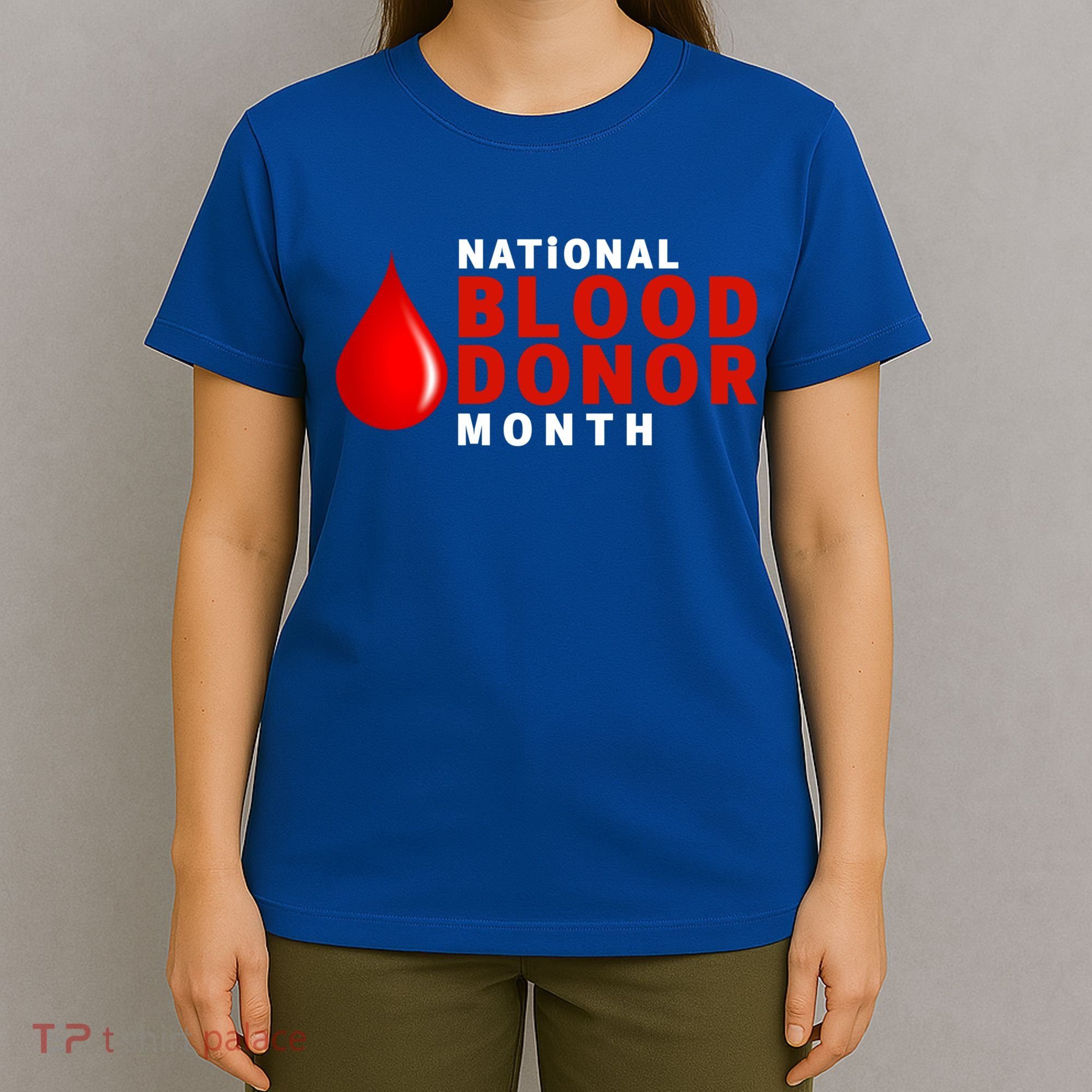 Blood Donor Gift National Volunteer Blood Donor Month Gift T-Shirt