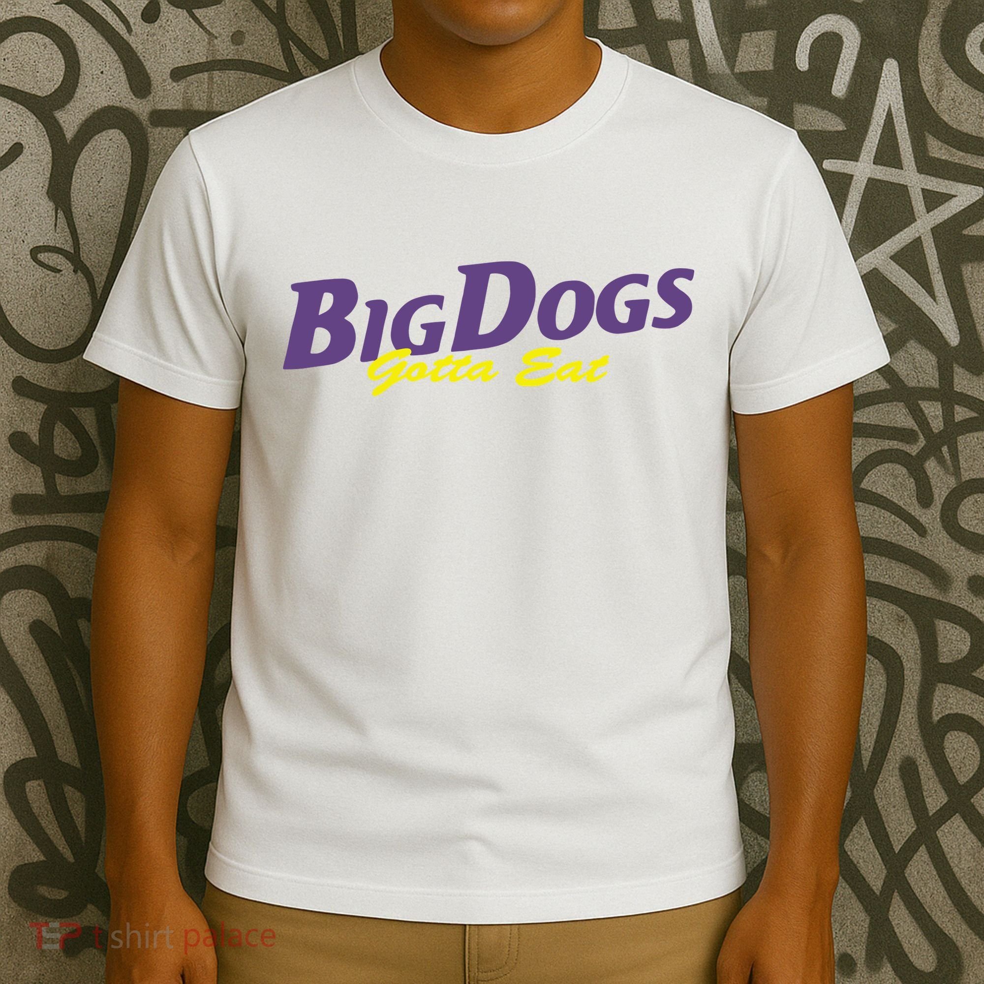 Big Dogs Gotta Eat Bdge Feast T-Shirt