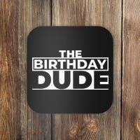 Birthday Dude Graphic Novelty Coaster thumb 0
