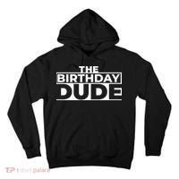 Birthday Dude Graphic Novelty Tall Hoodie thumb 0