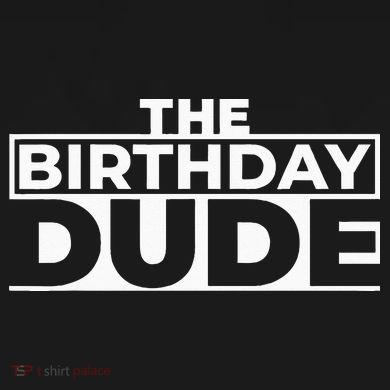 Birthday Dude Graphic Novelty Tall Hoodie