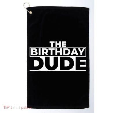 Birthday Dude Graphic Novelty Golf Towel