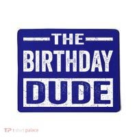 Birthday Dude Graphic Novelty Gift Mousepad thumb 0
