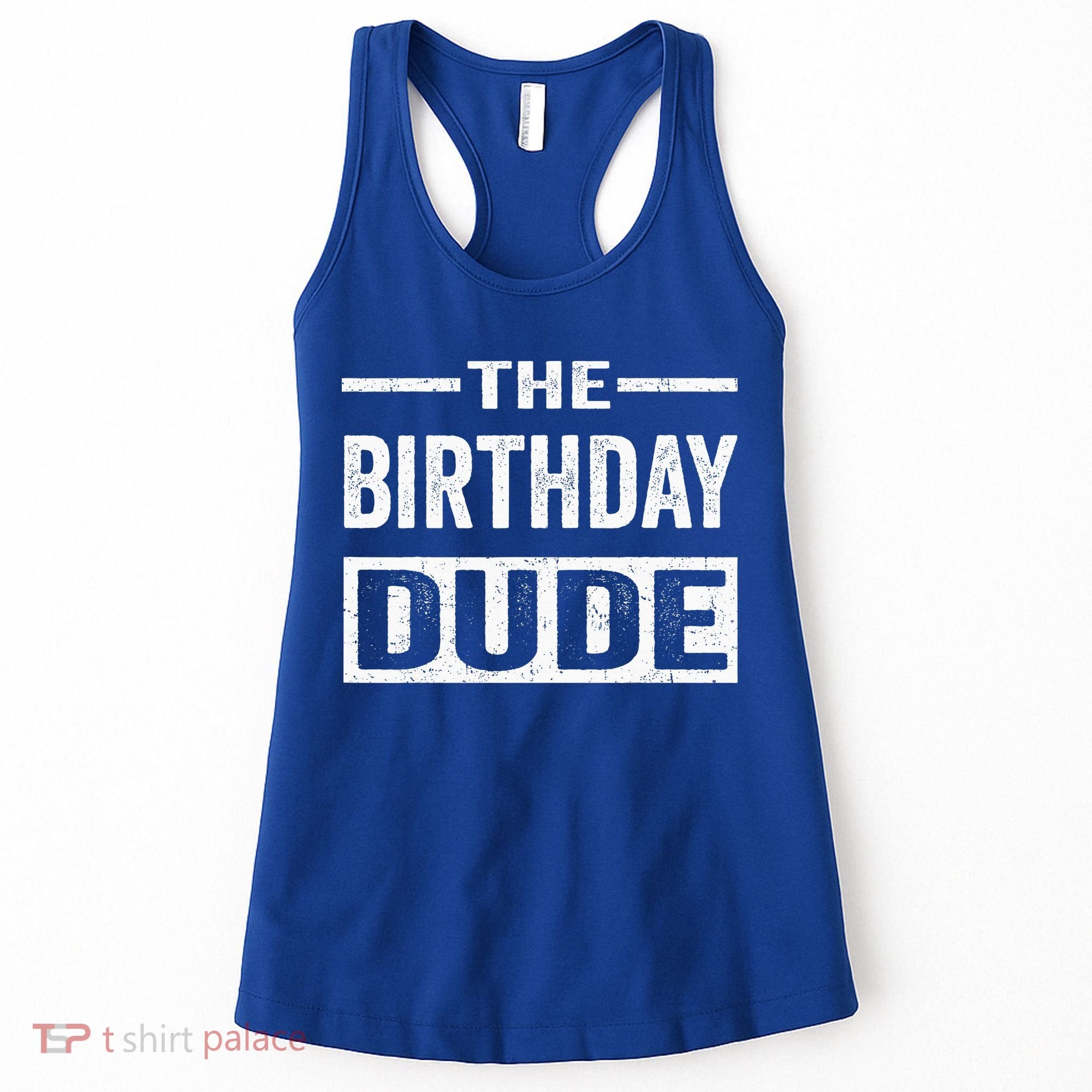 Birthday Dude Graphic Novelty Gift Women's Tank Top