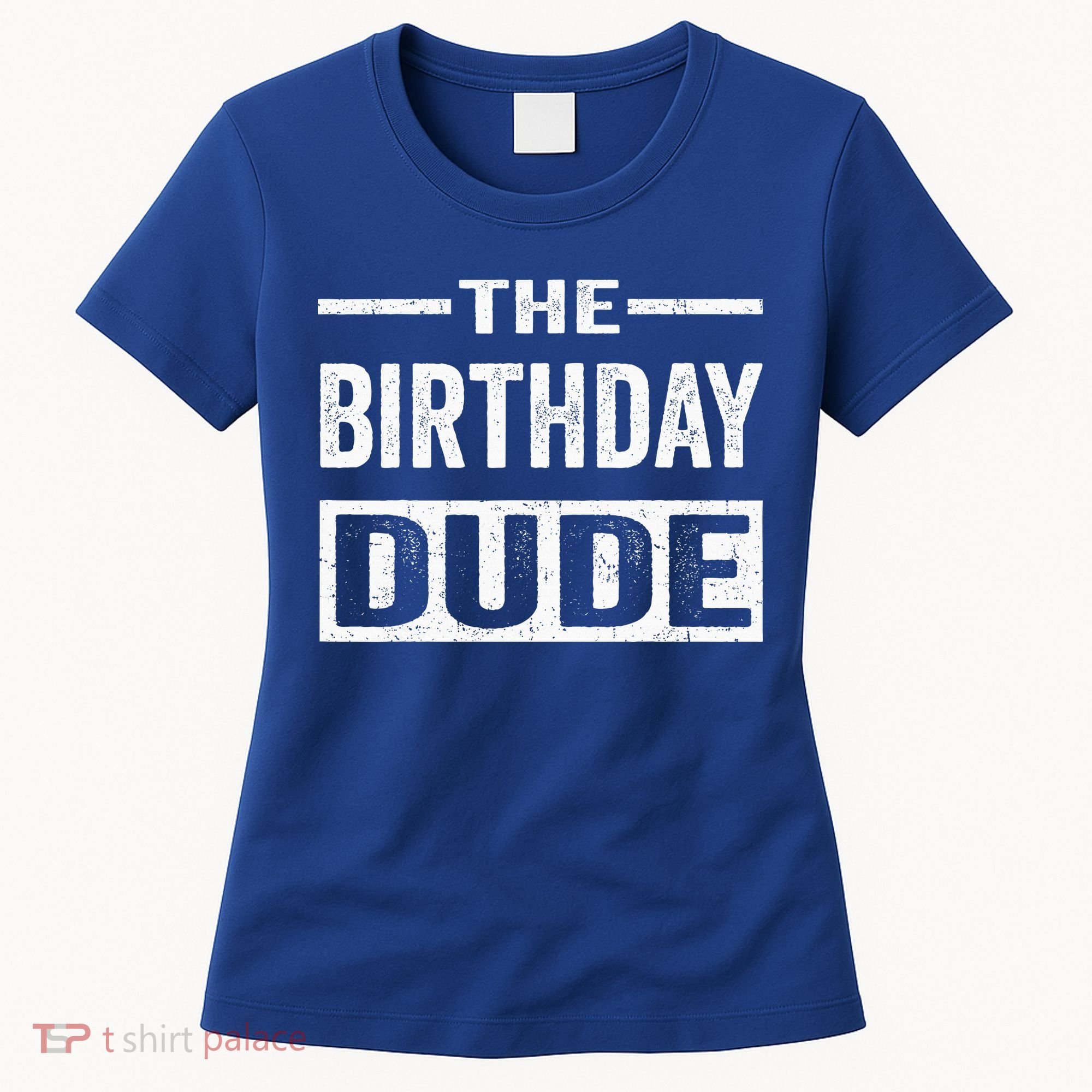 Birthday Dude Graphic Novelty Gift Women's T-Shirt