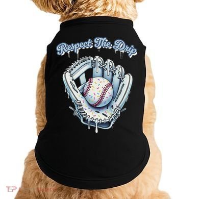 Baseball Drip Glove Drip Respect The Drip Doggie Tank