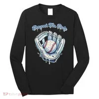 Baseball Drip Glove Drip Respect The Drip Long Sleeve Shirt thumb 0