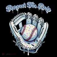 Baseball Drip Glove Drip Respect The Drip Toddler Hoodie thumb 2