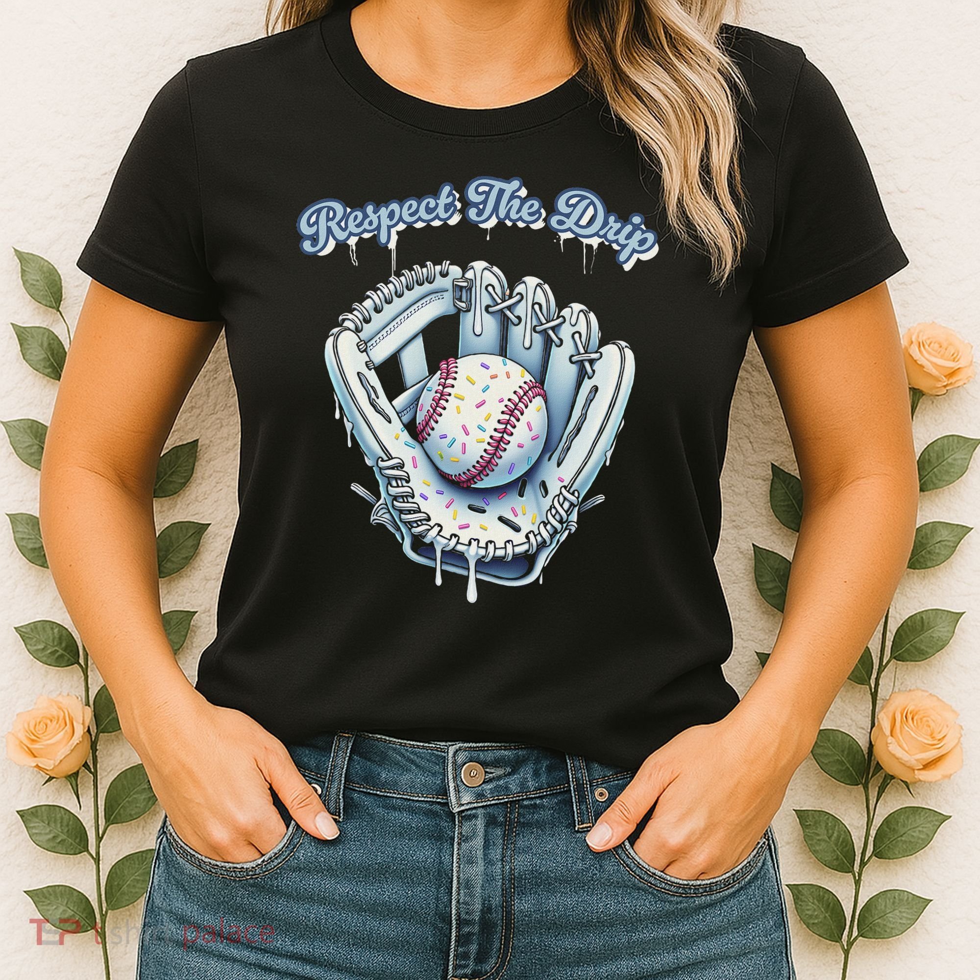 Baseball Drip Glove Drip Respect The Drip Women's T-Shirt