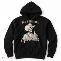 Bad Decisions Good Times Skeleton Cowboy Hoodie thumb 0