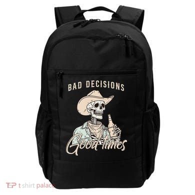 Bad Decisions Good Times Skeleton Cowboy Backpack