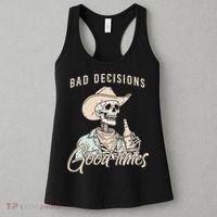 Bad Decisions Good Times Skeleton Cowboy Women's Tank Top thumb 3