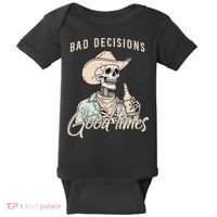 Bad Decisions Good Times Skeleton Cowboy Baby Bodysuit thumb 0