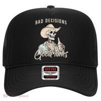 Bad Decisions Good Times Skeleton Cowboy Hat thumb 0