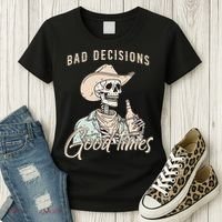 Bad Decisions Good Times Skeleton Cowboy Women's T-Shirt thumb 3
