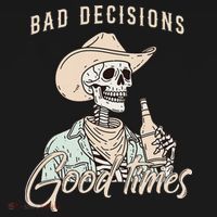 Bad Decisions Good Times Skeleton Cowboy Kids Sweatshirt thumb 2