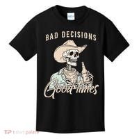 Bad Decisions Good Times Skeleton Cowboy Kids T-Shirt thumb 0