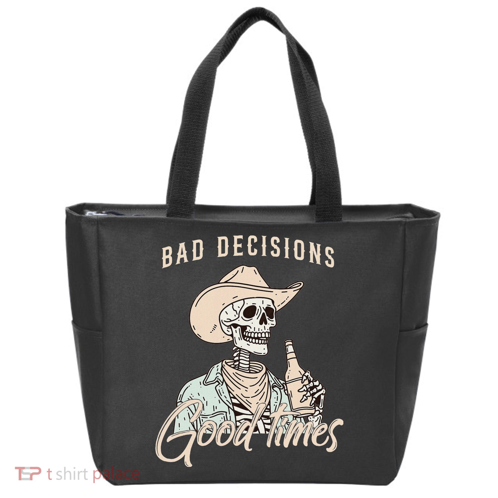 Bad Decisions Good Times Skeleton Cowboy Tote Bag