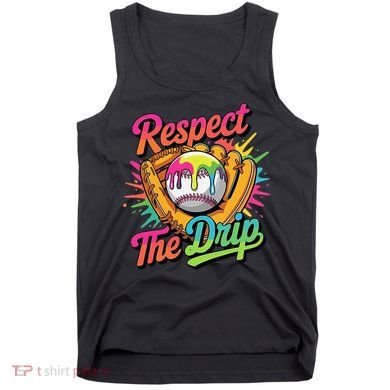 Baseball Drip Home Plate Ice Cream Respect The Drip Tank Top
