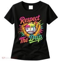 Baseball Drip Home Plate Ice Cream Respect The Drip Women's T-Shirt thumb 0