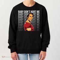 Baby Dont Hurt Me Funny Meme Women's Sweatshirt thumb 0