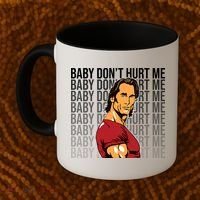 Baby Dont Hurt Me Funny Meme Coffee Mug thumb 2