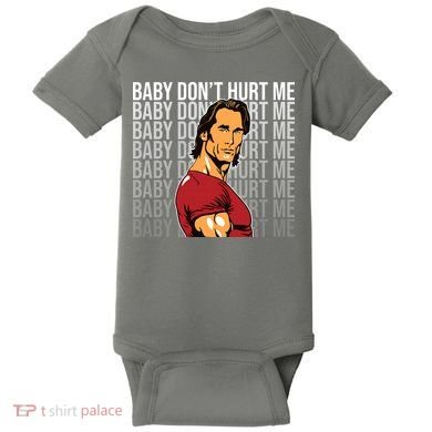 Baby Dont Hurt Me Funny Meme Baby Bodysuit