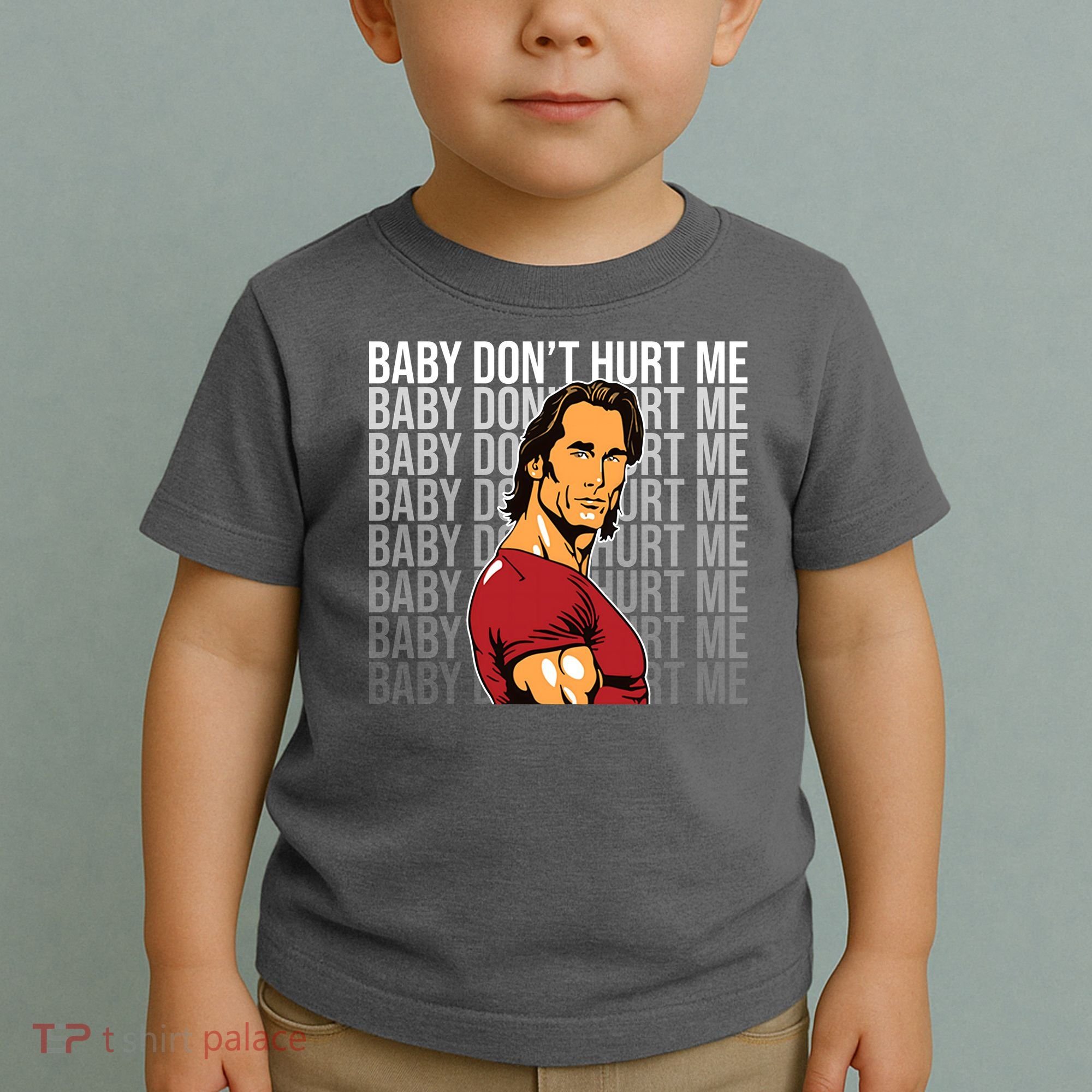 Baby Dont Hurt Me Funny Meme Toddler T-Shirt
