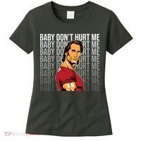 Baby Dont Hurt Me Funny Meme Women's T-Shirt thumb 0