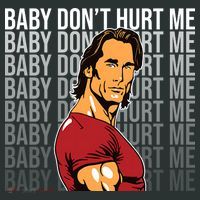 Baby Dont Hurt Me Funny Meme Women's T-Shirt thumb 6