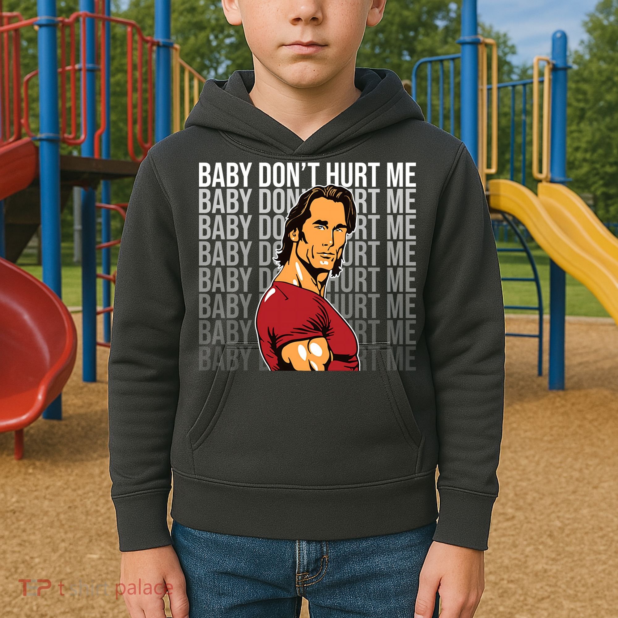Baby Dont Hurt Me Funny Meme Kids Hoodie