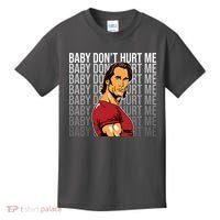 Baby Dont Hurt Me Funny Meme Kids T-Shirt thumb 0