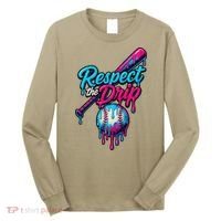 Baseball Drip Home Plate Sports Respect The Drip Long Sleeve Shirt thumb 0