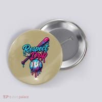 Baseball Drip Home Plate Sports Respect The Drip Button thumb 0