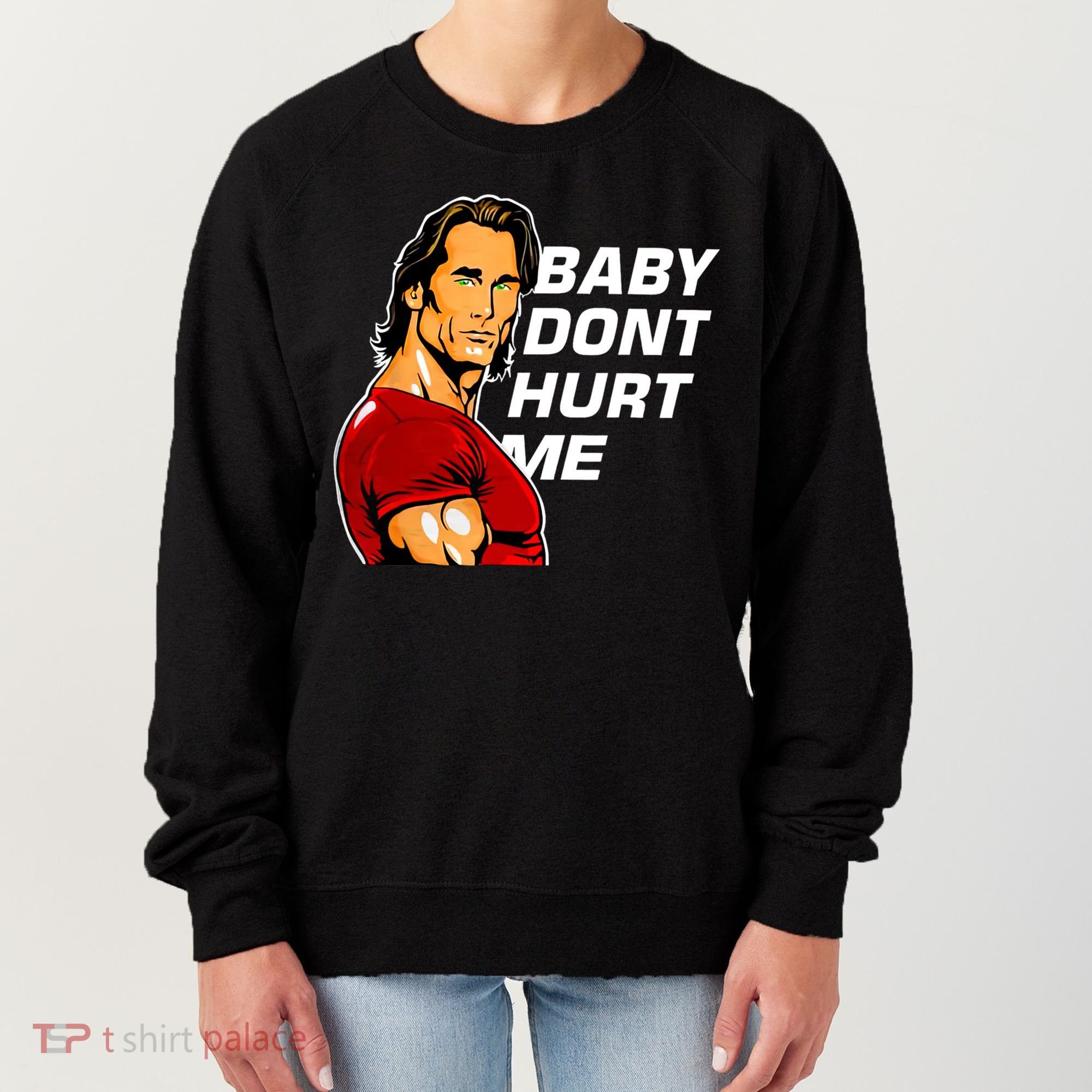 Baby Dont Hurt Me Funny Meme Women's Sweatshirt
