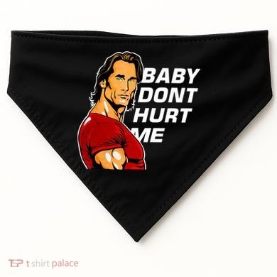 Baby Dont Hurt Me Funny Meme USA-Made Doggie Bandana