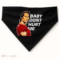 Baby Dont Hurt Me Funny Meme USA-Made Doggie Bandana thumb 0