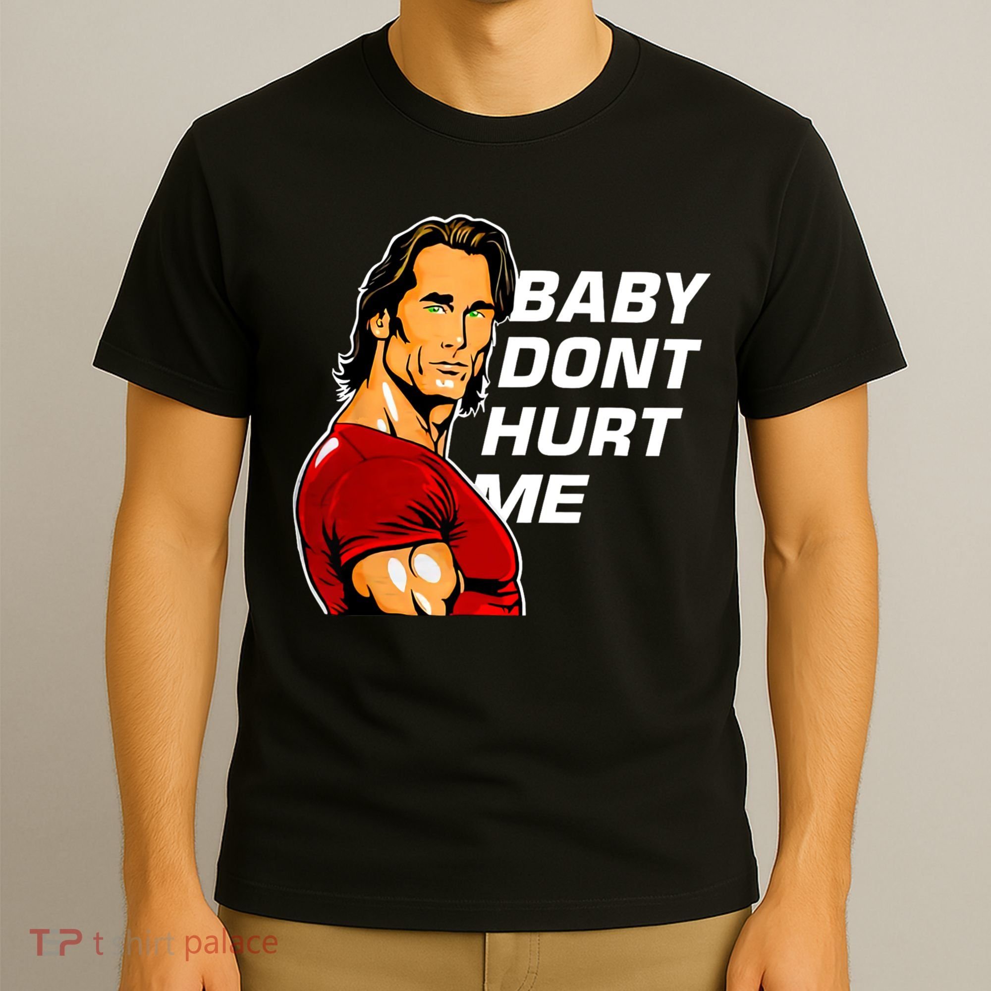 Baby Dont Hurt Me Funny Meme T-Shirt