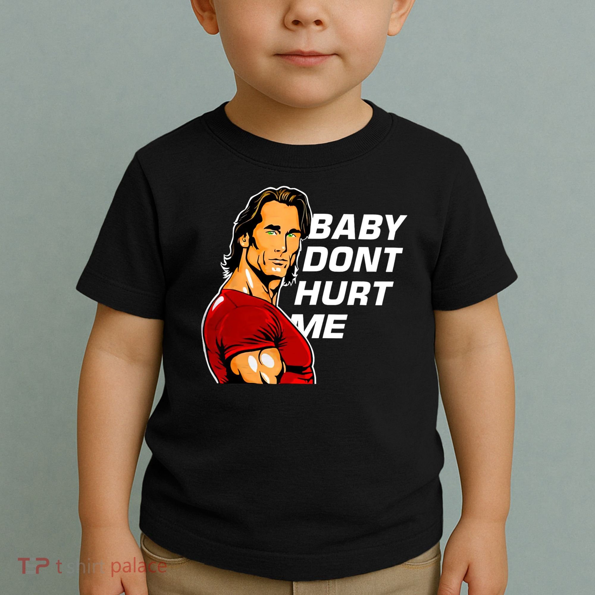Baby Dont Hurt Me Funny Meme Toddler T-Shirt
