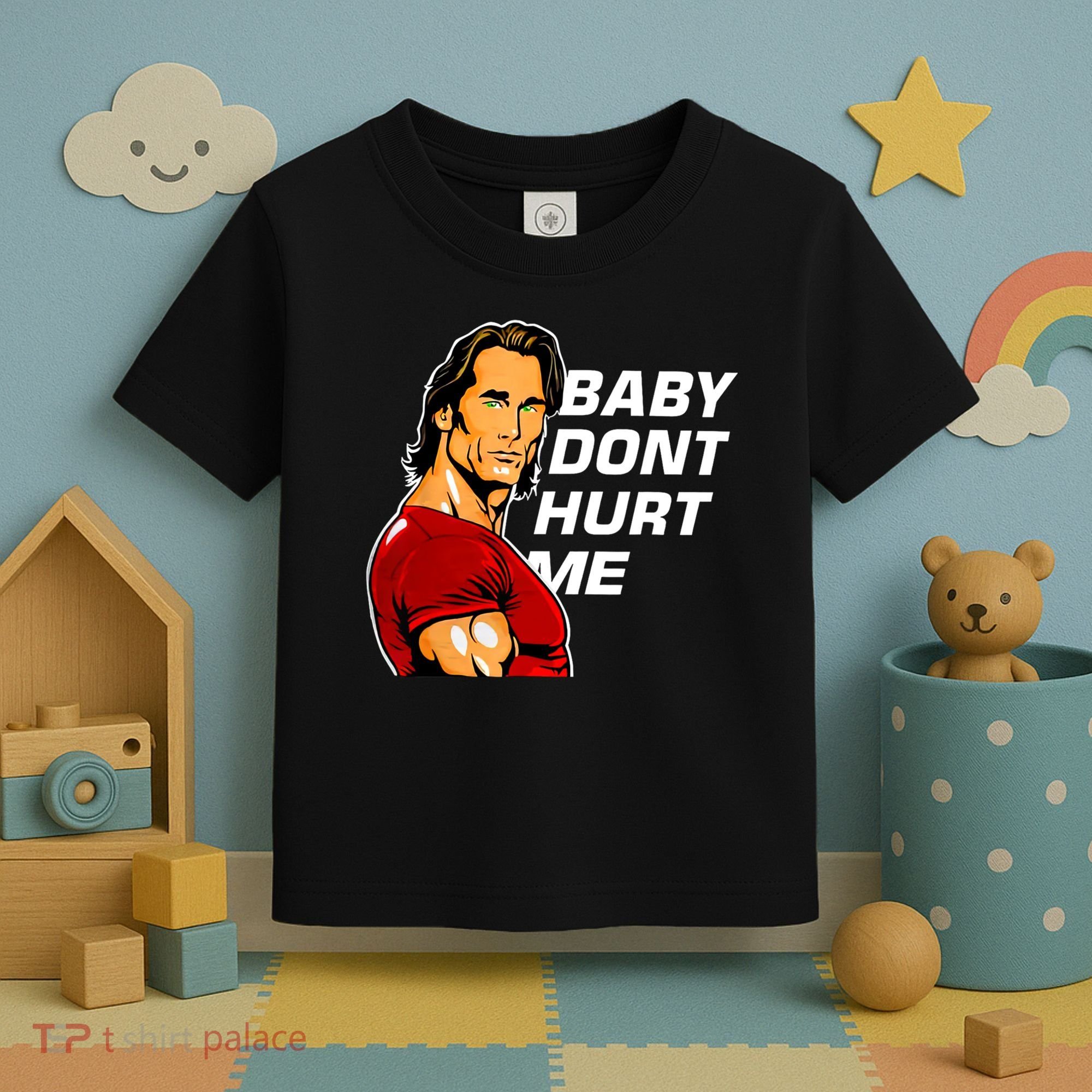 Baby Dont Hurt Me Funny Meme Toddler T-Shirt