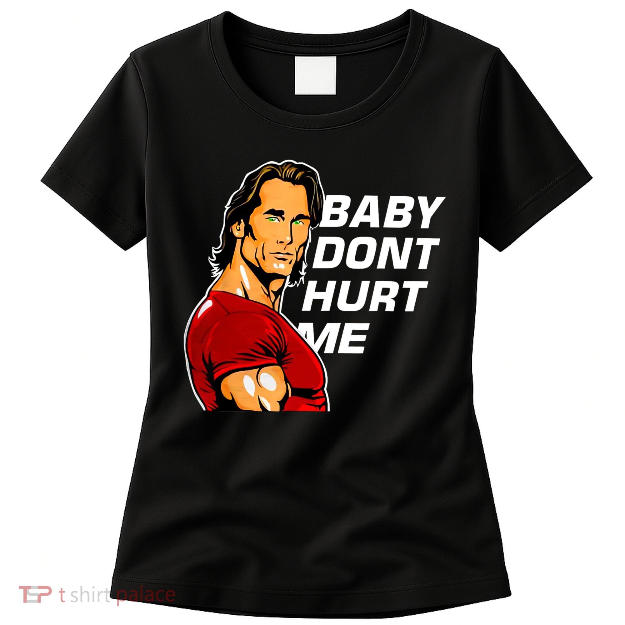 Baby Dont Hurt Me Funny Meme Women's T-Shirt