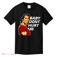 Baby Dont Hurt Me Funny Meme Kids T-Shirt thumb 0