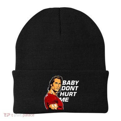 Baby Dont Hurt Me Funny Meme Beanie