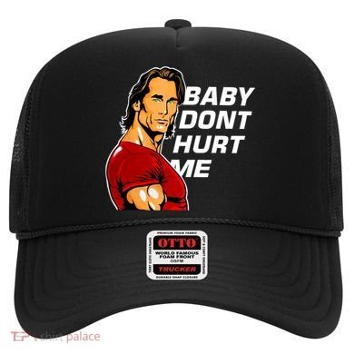 Baby Dont Hurt Me Funny Meme Hat