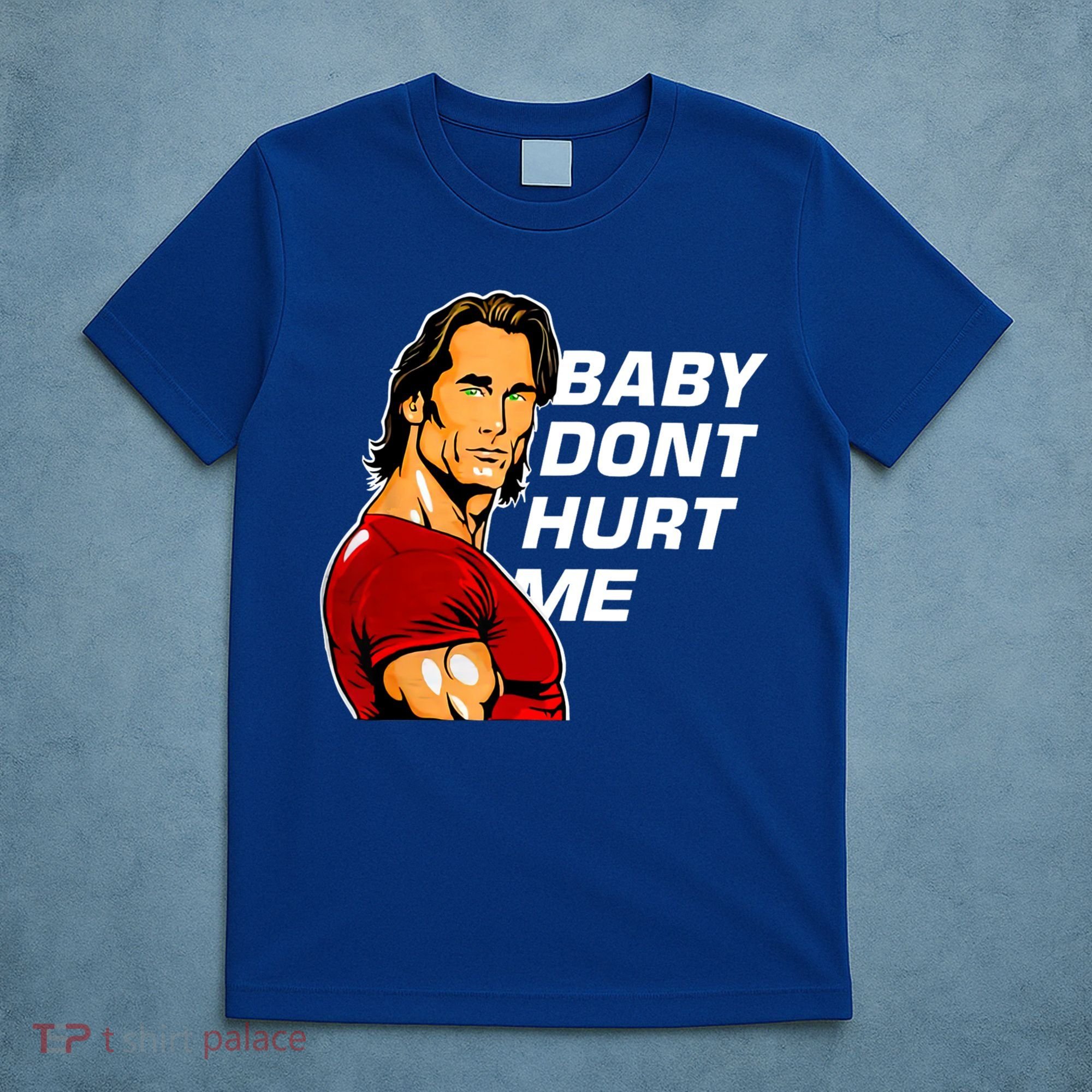 Baby Dont Hurt Me Funny Meme T-Shirt