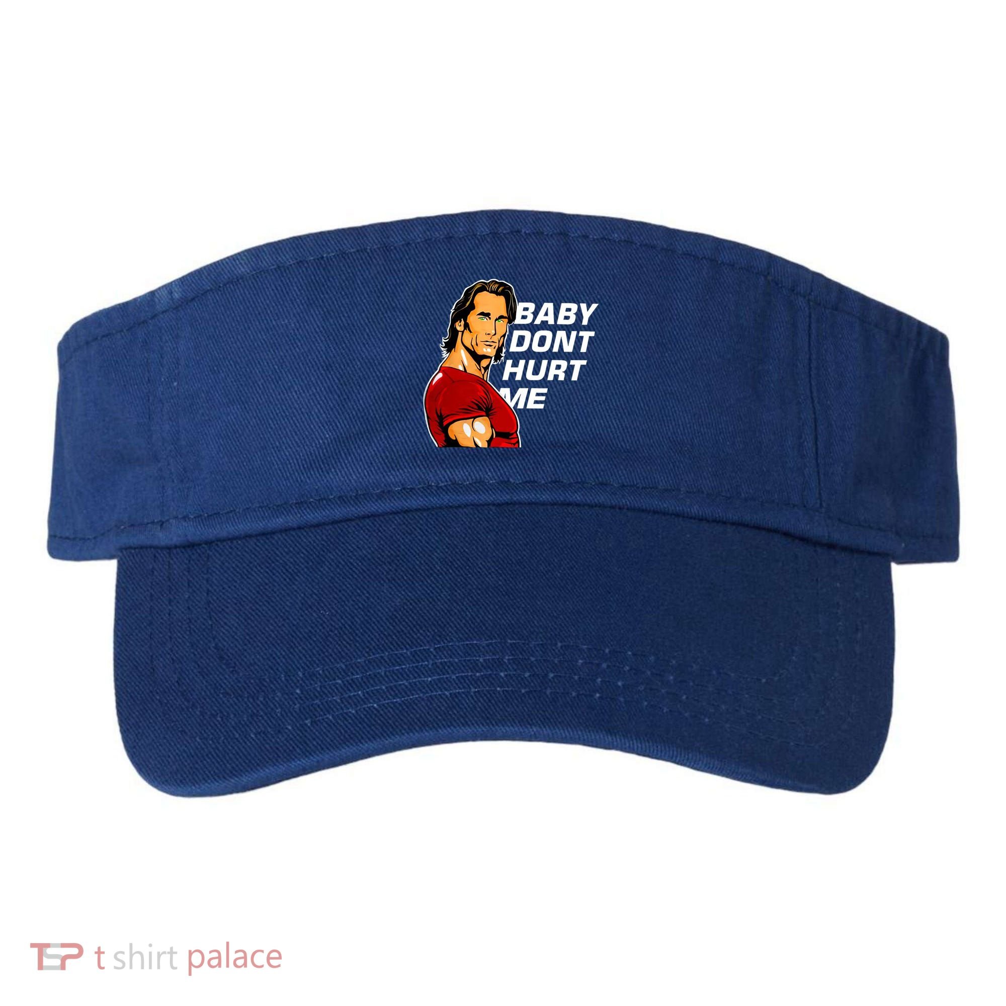 Baby Dont Hurt Me Funny Meme Visor
