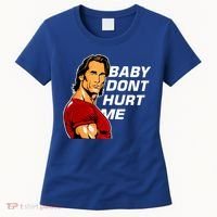 Baby Dont Hurt Me Funny Meme Women's T-Shirt thumb 0