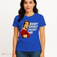 Baby Dont Hurt Me Funny Meme Women's T-Shirt thumb 4
